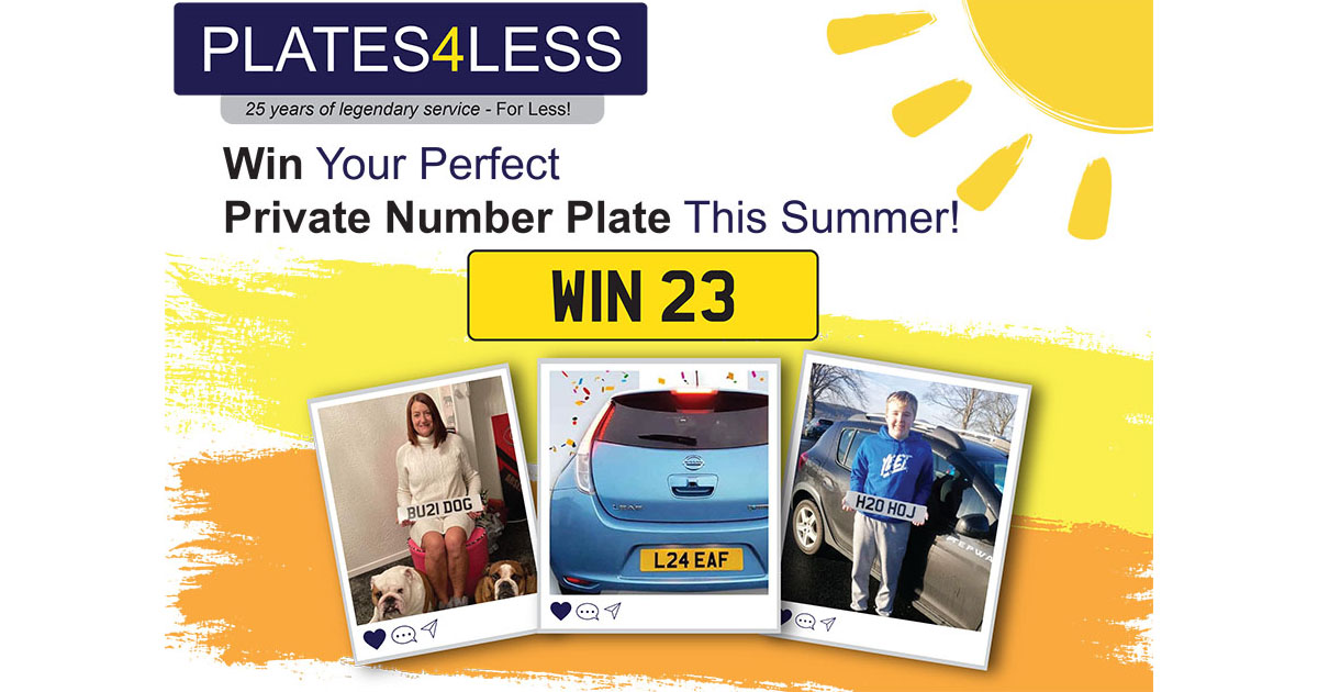 Summer 2023 Competition Private Number Plates from Plates4less
